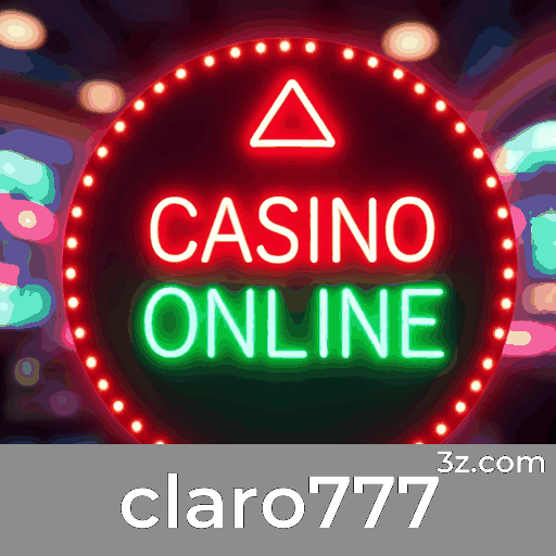 claro777: O Seu Cassino Online Seguro e Divertido